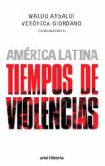america latina. tiempos de violencias (ebook)-9789871496976 america latina. tiempos de violencias (ebook)-9789871496976