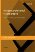 imagen profesional y corporativa (ebook)-rosario jijena sanchez-9789875843776 imagen profesional y corporativa (ebook)-rosario jijena sanchez-9789875843776
