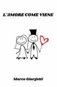 Descargador de libros para ipad L'AMORE COME VIENE de 