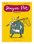 Senyor Pot · Oh! Benvingut! -17458532-otro-formato