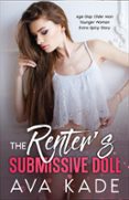 THE RENTER’S SUBMISSIVE DOLL  (edición en inglés)