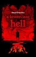 A LOWERCASE HELL  (edición en inglés)