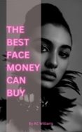 Ebook THE BEST FACE MONEY CAN BUY EBOOK de | Casa del Libro