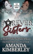 FOREVER SISTERS: A ROMANTASY GOOD VS. EVIL STORY