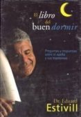 el libro del buen dormir (incluye dvd y cd)-eduard estivill-8431300000186 el libro del buen dormir (incluye dvd y cd)-eduard estivill-8431300000186