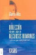 direccion estrategica de recursos humanos: gestion por competenci as casos-martha alicia alles-9789506414382 direccion estrategica de recursos humanos: gestion por competenci as casos-martha alicia alles-9789506414382