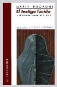 el testigo lucido: la obra de sombra de alejandra pizarnik-maria negroni-9789508451385 el testigo lucido: la obra de sombra de alejandra pizarnik-maria negroni-9789508451385
