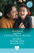 SINGLE DAD'S CHRISTMAS WISH / WINTER NIGHTS WITH THE MIDWIFE