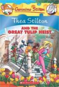 thea stilton nº 18: thea stilton and the great tulip heist-9780545556286 thea stilton nº 18: thea stilton and the great tulip heist-9780545556286