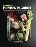 cocinar con bombas de sabor-giovannina bellino-9780857628886 cocinar con bombas de sabor-giovannina bellino-9780857628886