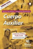 cuerpo auxiliar. subgrupo c2. temario y test volumen 1. organizacion administrativa i (ebook)-9781524305086 cuerpo auxiliar. subgrupo c2. temario y test volumen 1. organizacion administrativa i (ebook)-9781524305086