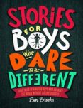 stories for boys who dare to be different-ben brooks-9781787471986 stories for boys who dare to be different-ben brooks-9781787471986