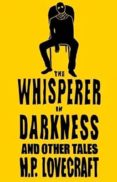 the whisperer in darkness and other tales-h.p. lovecraft-9781847494986 the whisperer in darkness and other tales-h.p. lovecraft-9781847494986
