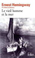 le vieil homme et la mer-ernest hemingway-9782072762086 le vieil homme et la mer-ernest hemingway-9782072762086