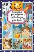 diccionario por imagenes de las brujas y las hadas-9782215063186 diccionario por imagenes de las brujas y las hadas-9782215063186