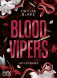 LES LÉGENDES - TOME 2 - BLOOD VIPERS