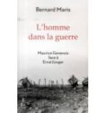 l homme dans la guerre: maurice genevoix face a ernst jünger-bernard maris-9782246803386 l homme dans la guerre: maurice genevoix face a ernst jünger-bernard maris-9782246803386
