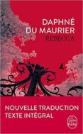 rebecca (nouvelle traduction)-daphne du maurier-9782253067986 rebecca (nouvelle traduction)-daphne du maurier-9782253067986