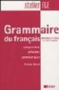 grammaire du grançais: comprendre, reflechir, communiquer (nivea ux a1/a2 du cadre europeen)-evelyne berard-9782278055586 grammaire du grançais: comprendre, reflechir, communiquer (nivea ux a1/a2 du cadre europeen)-evelyne berard-9782278055586