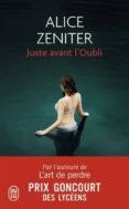 juste avant l oubli (renaudot des lyceens 2015)-alice zeniter-9782290126486 juste avant l oubli (renaudot des lyceens 2015)-alice zeniter-9782290126486