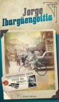 instrucciones para vivir en méxico (ebook)-jorge ibargüengoitia-9786070750786 instrucciones para vivir en méxico (ebook)-jorge ibargüengoitia-9786070750786
