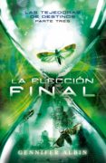 la elección final (las tejedoras de destinos 3) (ebook)-gennifer albin-9786073129886 la elección final (las tejedoras de destinos 3) (ebook)-gennifer albin-9786073129886