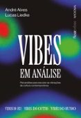 VIBES EM ANÁLISE  (edición en portugués)