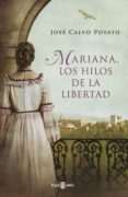 mariana, los hilos de la libertad (ebook)-jose calvo poyato-9788401342486 mariana, los hilos de la libertad (ebook)-jose calvo poyato-9788401342486