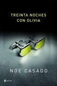treinta noches con olivia-noe casado-9788408029786 treinta noches con olivia-noe casado-9788408029786