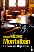 la rosa de alejandria-manuel vazquez montalban-9788408067986 la rosa de alejandria-manuel vazquez montalban-9788408067986