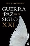 guerra y paz en el siglo xxi-eric j. hobsbawm-9788408119586 guerra y paz en el siglo xxi-eric j. hobsbawm-9788408119586