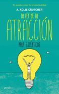 la ley de la atraccion para escepticos-kolie crutcher-9788408124986 la ley de la atraccion para escepticos-kolie crutcher-9788408124986