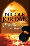 señor de mi deseo-nicole jordan-9788408126386 señor de mi deseo-nicole jordan-9788408126386