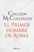 el primer hombre de roma (ebook)-colleen mccullough-9788408145486 el primer hombre de roma (ebook)-colleen mccullough-9788408145486