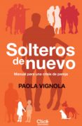 solteros de nuevo (ebook)-9788408170686 solteros de nuevo (ebook)-9788408170686