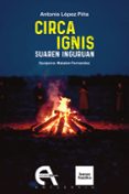 Circa Ignis. Suaren inguruan-17822291-otro-formato