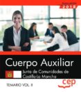 cuerpo auxiliar. junta de comunidades de castilla-la mancha. temario volumen ii-9788413106786 cuerpo auxiliar. junta de comunidades de castilla-la mancha. temario volumen ii-9788413106786