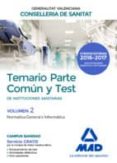 instituciones sanitarias de la conselleria de sanitat de la generalitat valenciana. temario parte común y test volumen 2.-9788414201886 instituciones sanitarias de la conselleria de sanitat de la generalitat valenciana. temario parte común y test volumen 2.-9788414201886