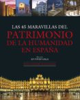 las 45 maravillas del patrimonio de la humanidad en españa-9788415131786 las 45 maravillas del patrimonio de la humanidad en españa-9788415131786