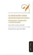 educacion como acontecimiento etico-fernando barcena-9788415295686 educacion como acontecimiento etico-fernando barcena-9788415295686