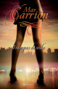 trampas de seda (ebook)-mar carrion-9788415410386 trampas de seda (ebook)-mar carrion-9788415410386