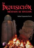 la inquisicion-rafael yzquierdo perrin-9788415495086 la inquisicion-rafael yzquierdo perrin-9788415495086