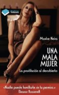 una mala mujer (ebook)-montse neira-9788415577386 una mala mujer (ebook)-montse neira-9788415577386
