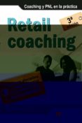 retail coaching (2ª ed.)-benoit mahe-9788415735786 retail coaching (2ª ed.)-benoit mahe-9788415735786