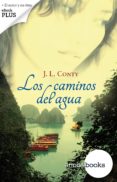 los caminos del agua (ebook)-jose luis conty-9788415791386 los caminos del agua (ebook)-jose luis conty-9788415791386