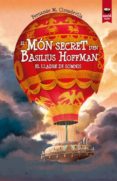 l món secret d en basilius hoffman: el lladre de somnis-fernando manuel cimadevila botana-9788415920786 l món secret d en basilius hoffman: el lladre de somnis-fernando manuel cimadevila botana-9788415920786