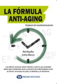la fórmula anti-aging-rita rigolfas-esther blanco-9788416204786 la fórmula anti-aging-rita rigolfas-esther blanco-9788416204786