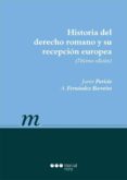 historia del derecho romano y su recepcion europea-a. fernandez barreiro-9788416212286 historia del derecho romano y su recepcion europea-a. fernandez barreiro-9788416212286