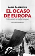 el ocaso de europa-alejo carpentier-9788416247486 el ocaso de europa-alejo carpentier-9788416247486
