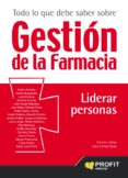 todo lo que debe saber sobre gestion de la farmacia. liderar personas (ebook)-9788416583386 todo lo que debe saber sobre gestion de la farmacia. liderar personas (ebook)-9788416583386